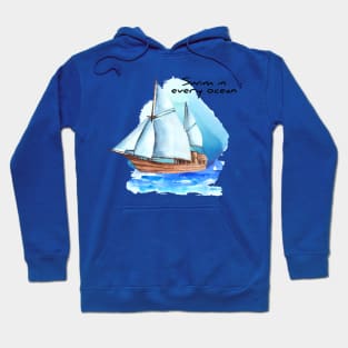 Swim In Every Ocean Hoodie